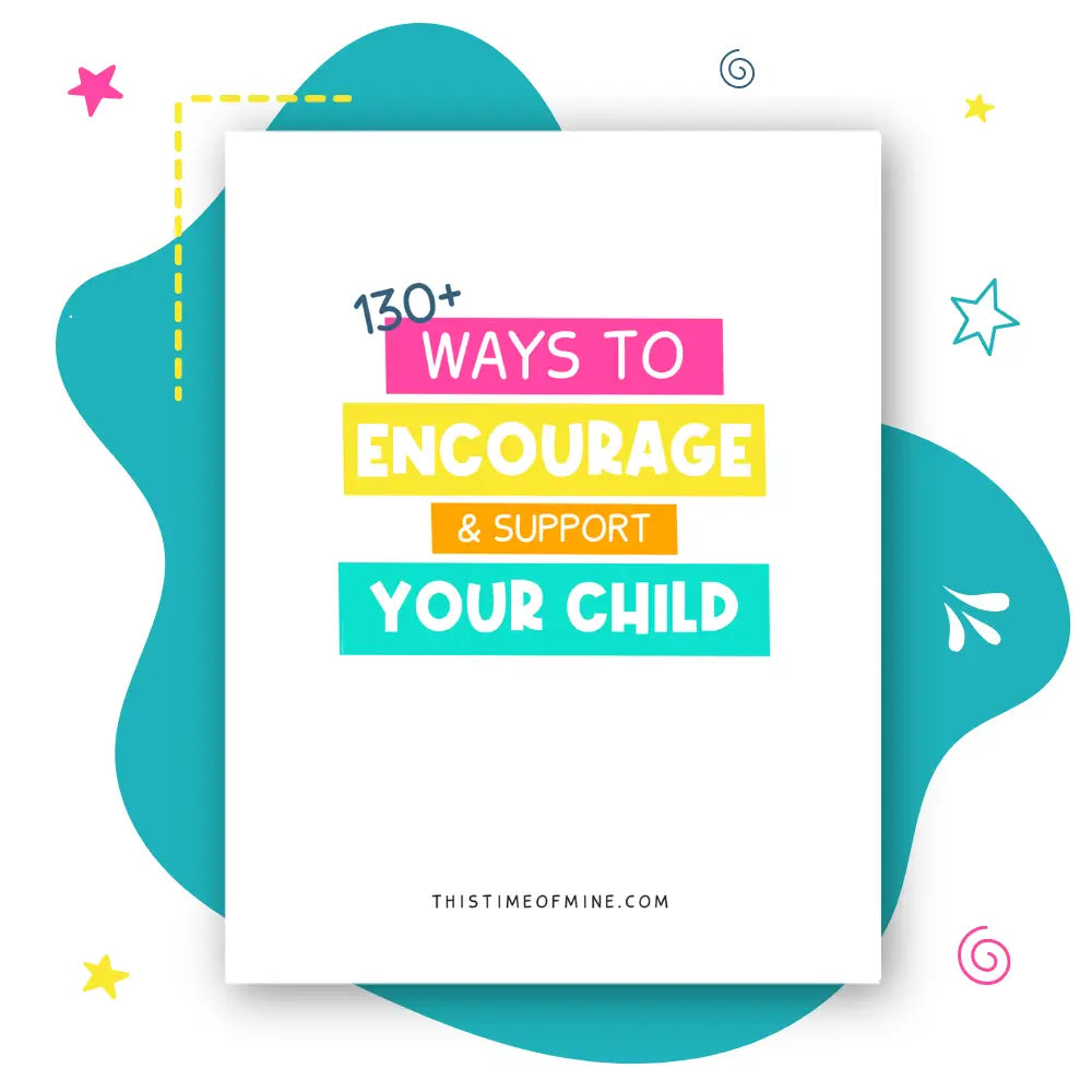 Mockup Of 130+ Ways To Encourage Your Child | Help Kids Build Growth Mindset In Everyday Situations