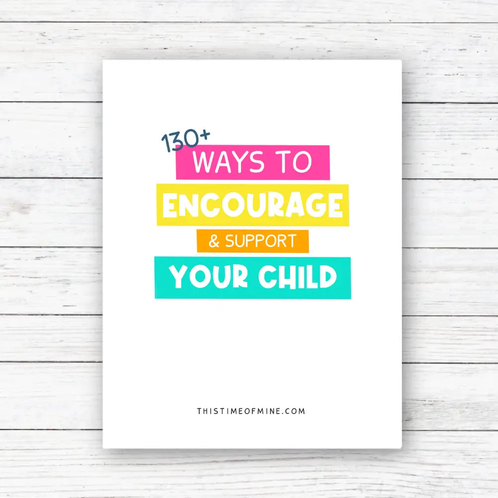 Mockup Of 130+ Ways To Encourage Your Child | Scripts For Parents By Category