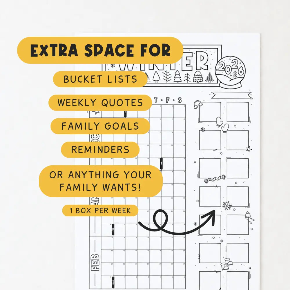 A printable wall calendar with black line art and text on a white sheet, featuring sections for bucket lists, weekly quotes, family goals, reminders, and a winter-themed layout. Large yellow callout bubbles read 'EXTRA SPACE FOR' and list the planner uses.