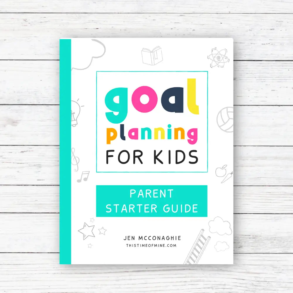 Mockup Of Goal Planning For Kids | Parent Starter Guide | 4 Steps To Help Kids Set Goals