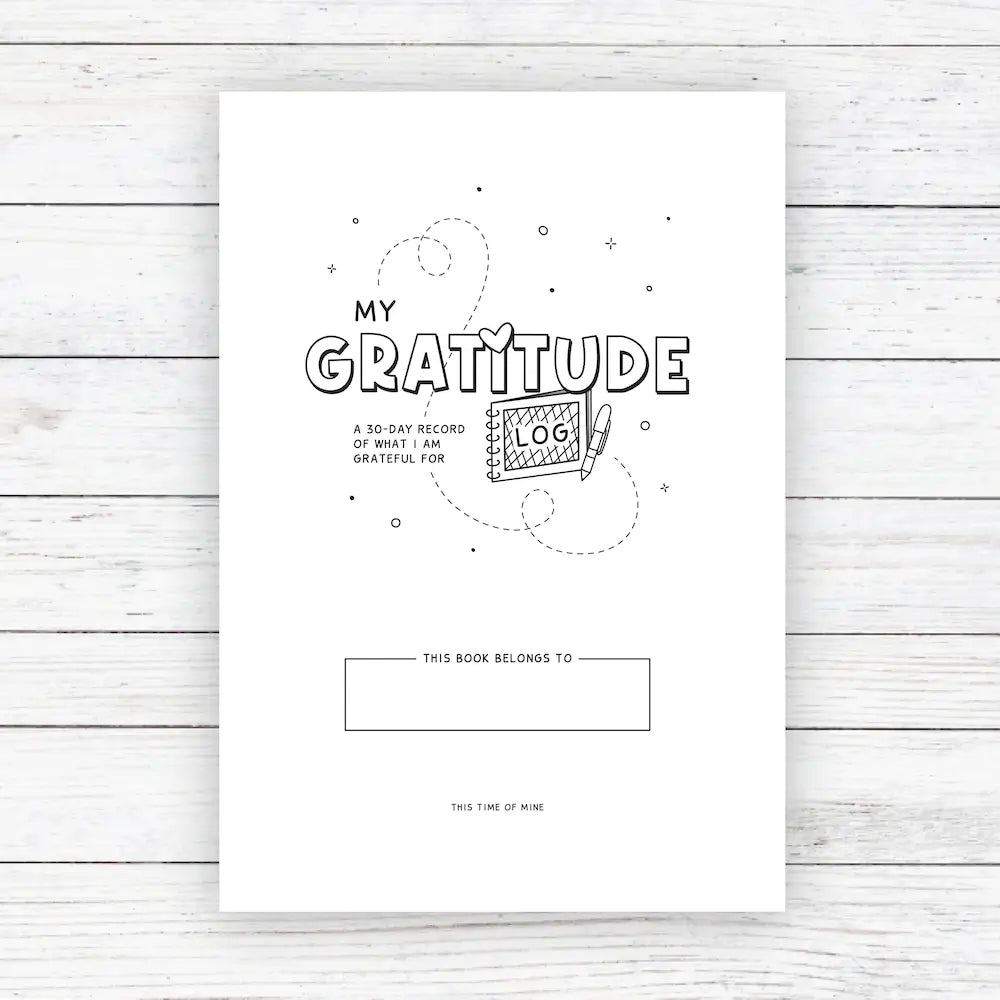 Mockup Of My Gratitude Log | Printable Journal For Kids And Teens | This Time Of Mine